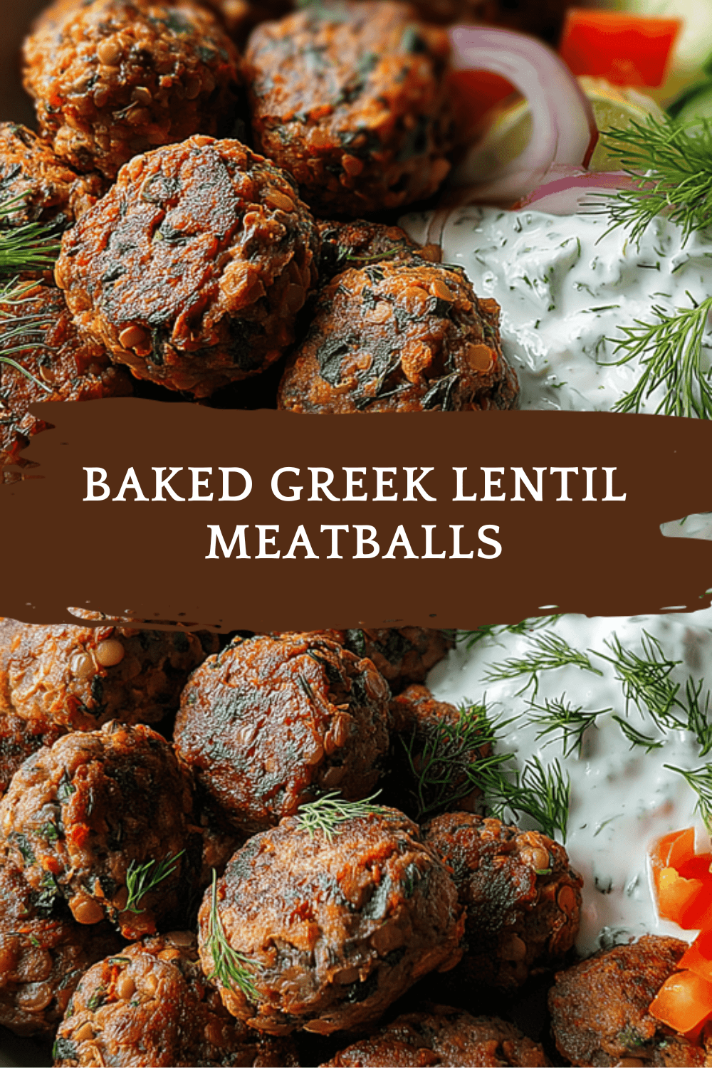 Baked Greek Lentil Meatballs With Creamy Tzatziki Sauce 6 Baked Greek Lentil Meatballs
