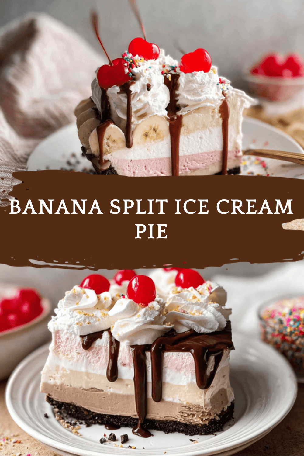 Banana Split Ice Cream Pie