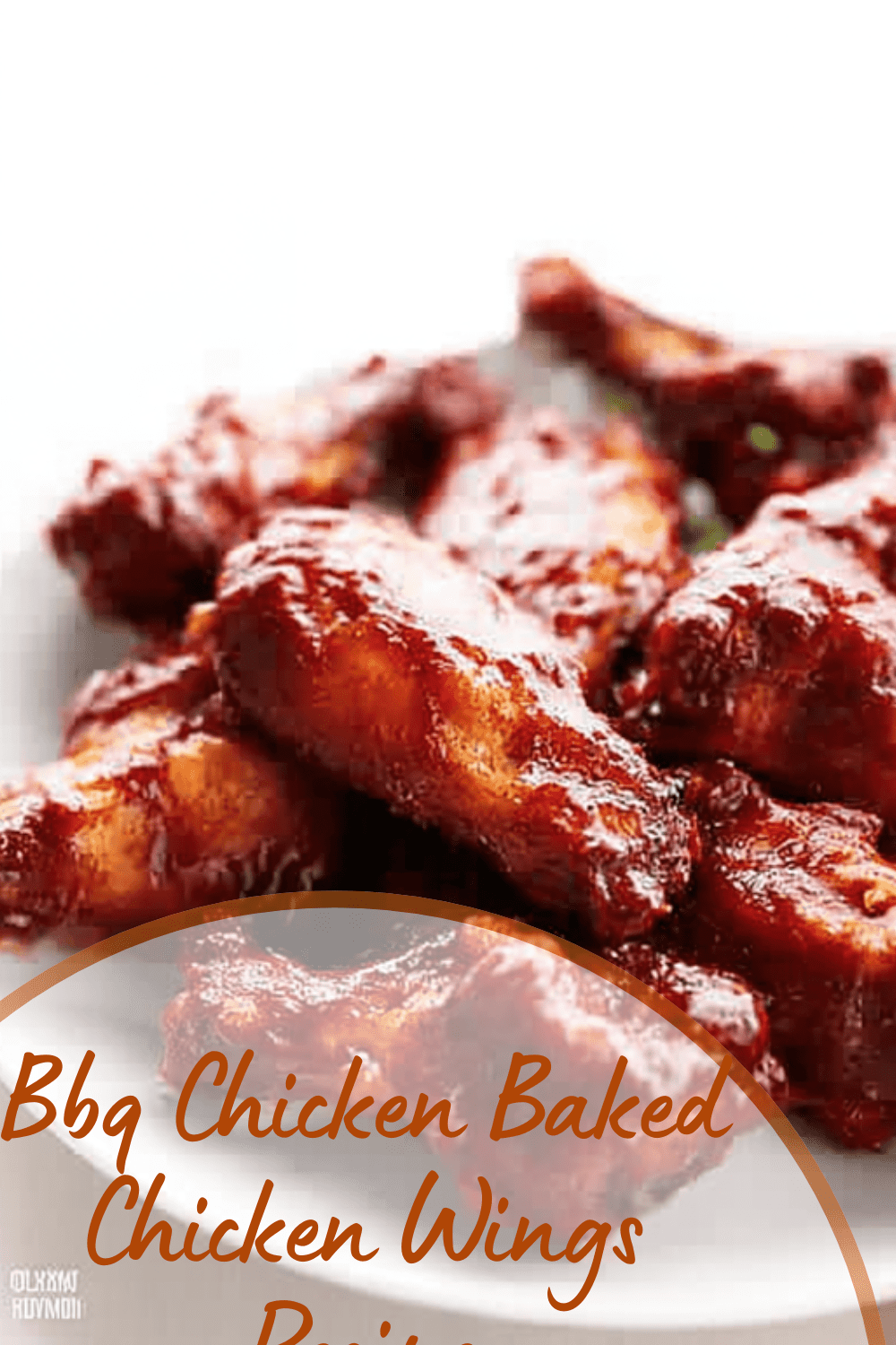 Oven Bbq Chicken Wings Simple Recipe 7 Bbq Chicken Baked Chicken Wings Recipe