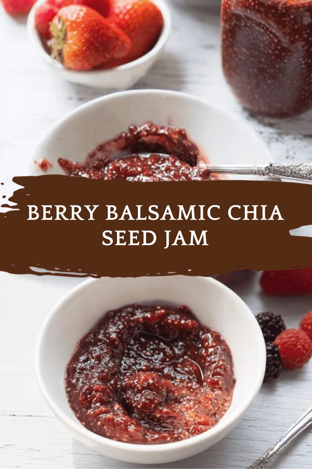 Berry Balsamic Chia Seed Jam