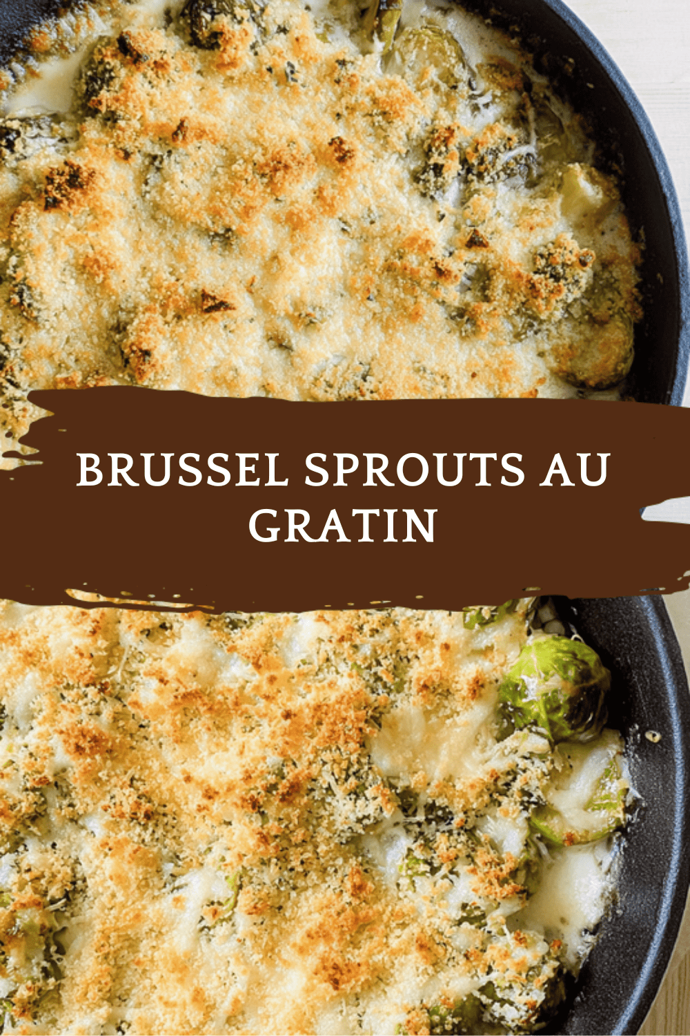 Brussel Sprouts Au Gratin