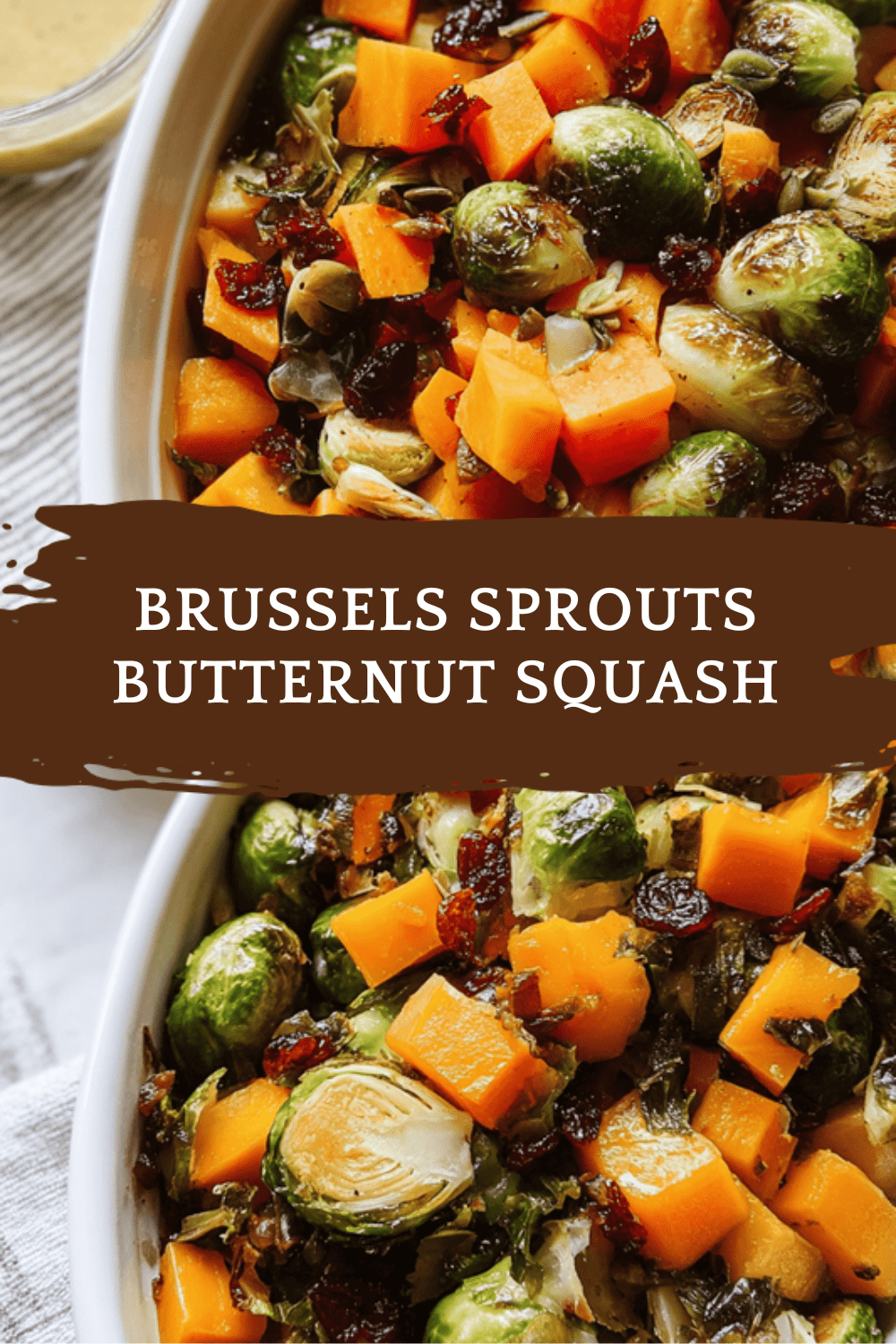 Roasted Butternut Squash With Crispy Brussels Sprouts Recipe 6 Brussels Sprouts Butternut Squash