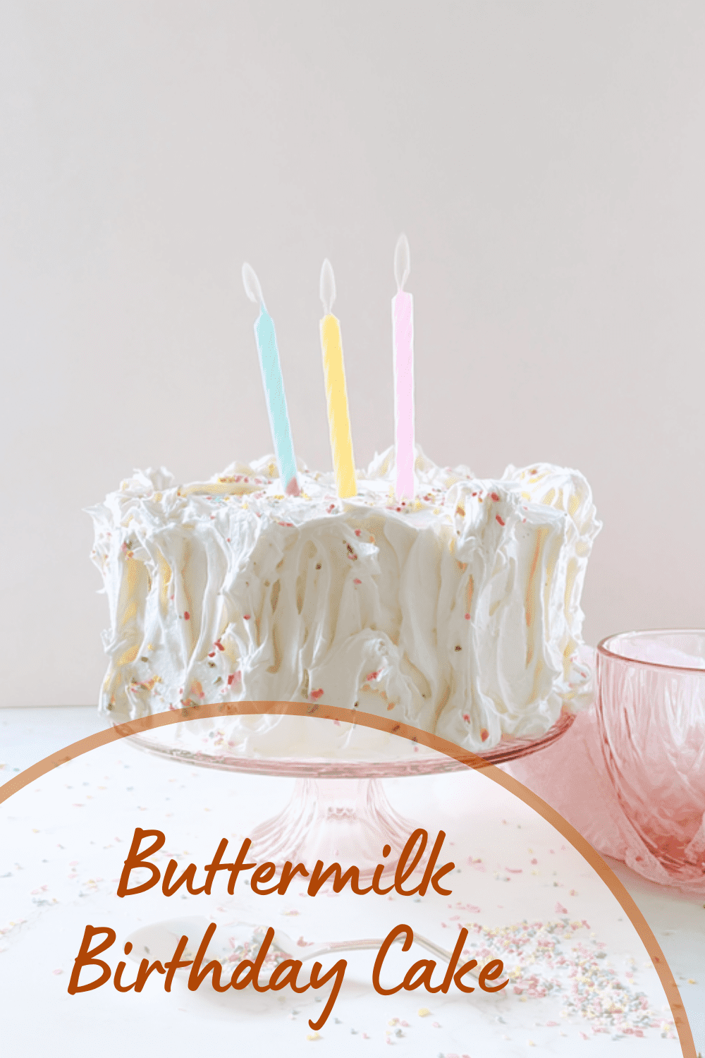 Buttermilk Birthday Cake