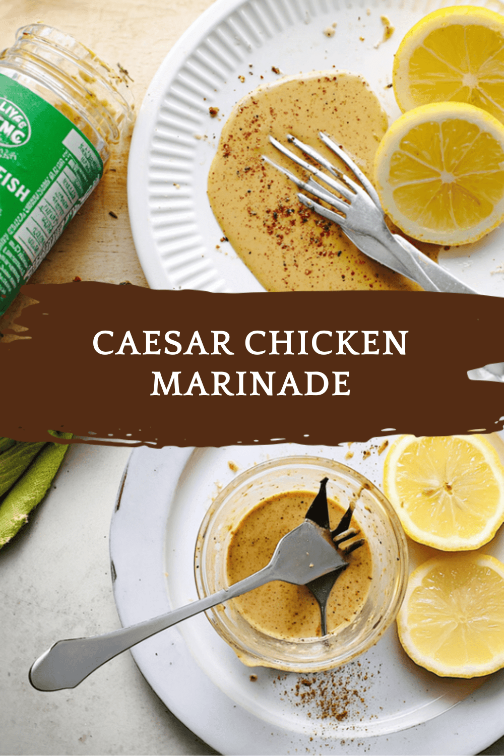 Grilled Chicken With Classic Caesar Marinade Recipe 6 Caesar Chicken Marinade