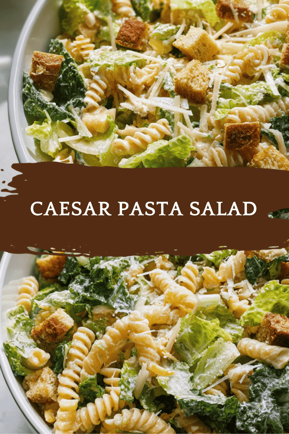 Caesar Pasta Salad