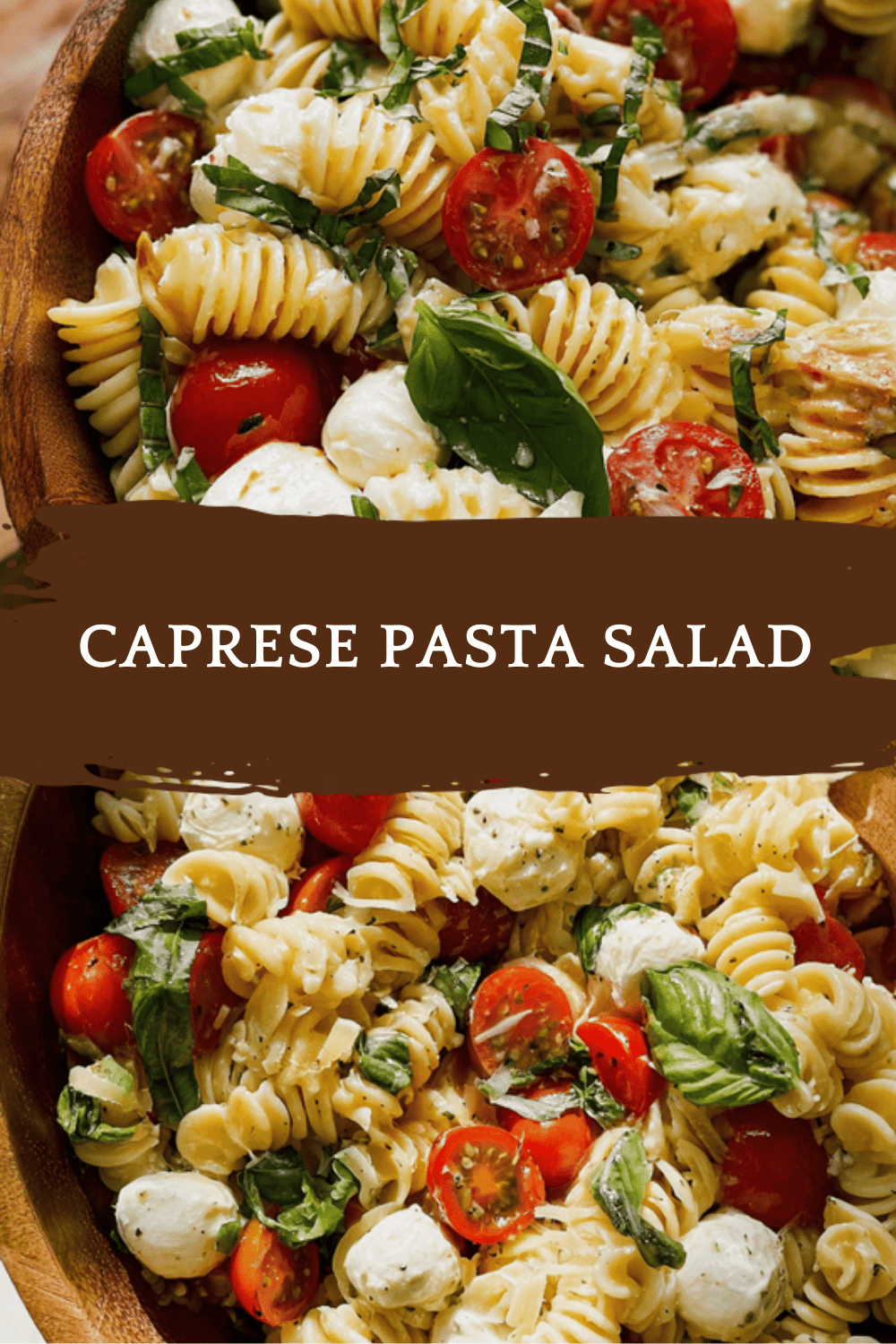 Caprese Pasta Salad