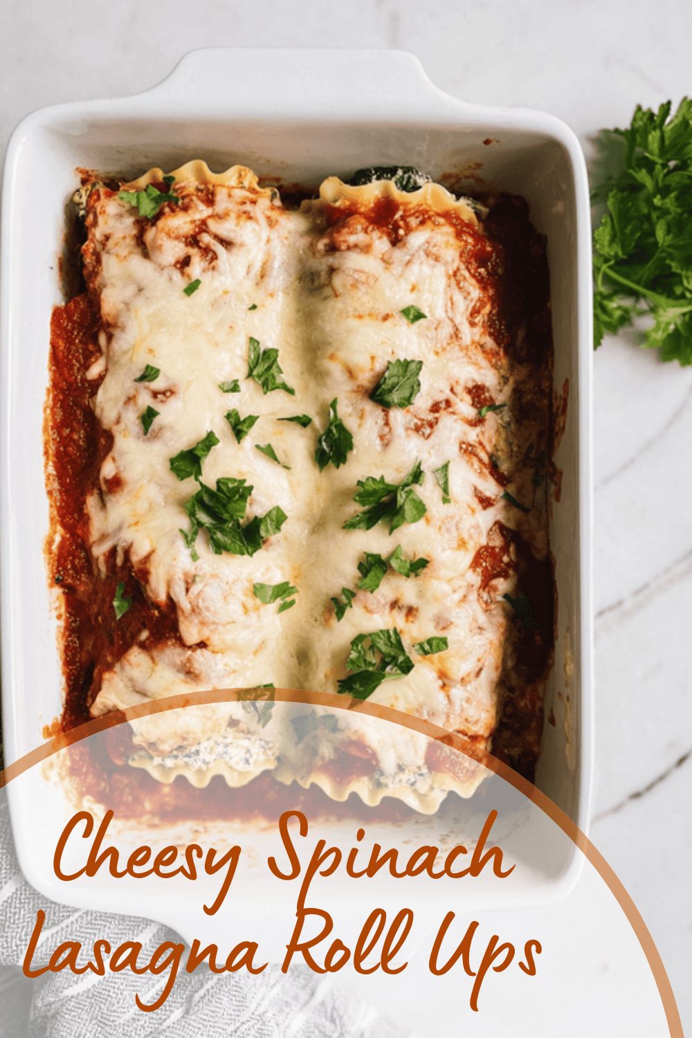 Cheesy Spinach Lasagna Roll Ups