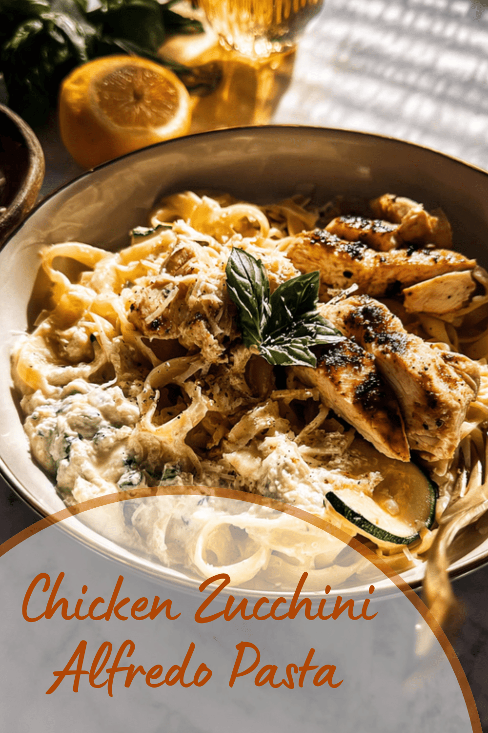 Chicken Zucchini Alfredo Pasta