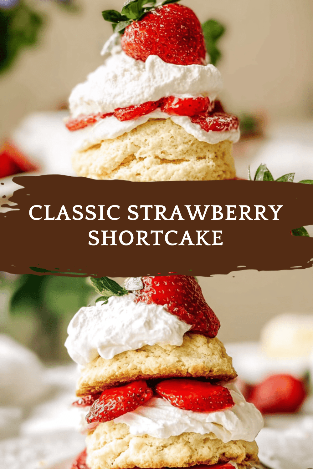 Classic Strawberry Shortcake