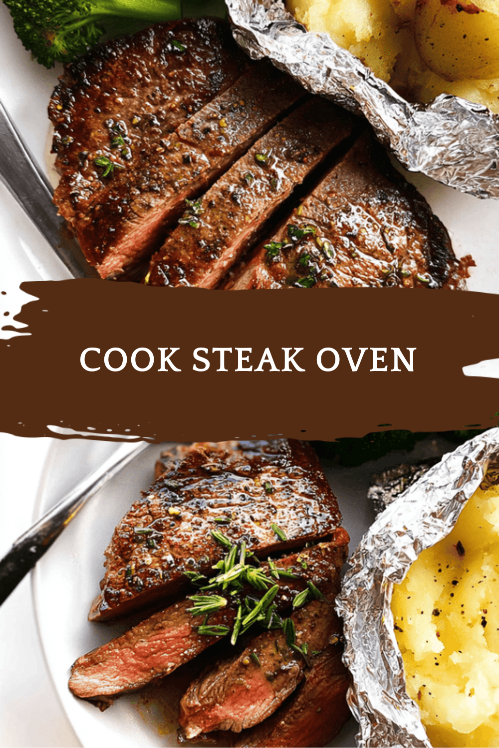 How To Cook Perfect Steak In Your Oven 6 Cook Steak Oven