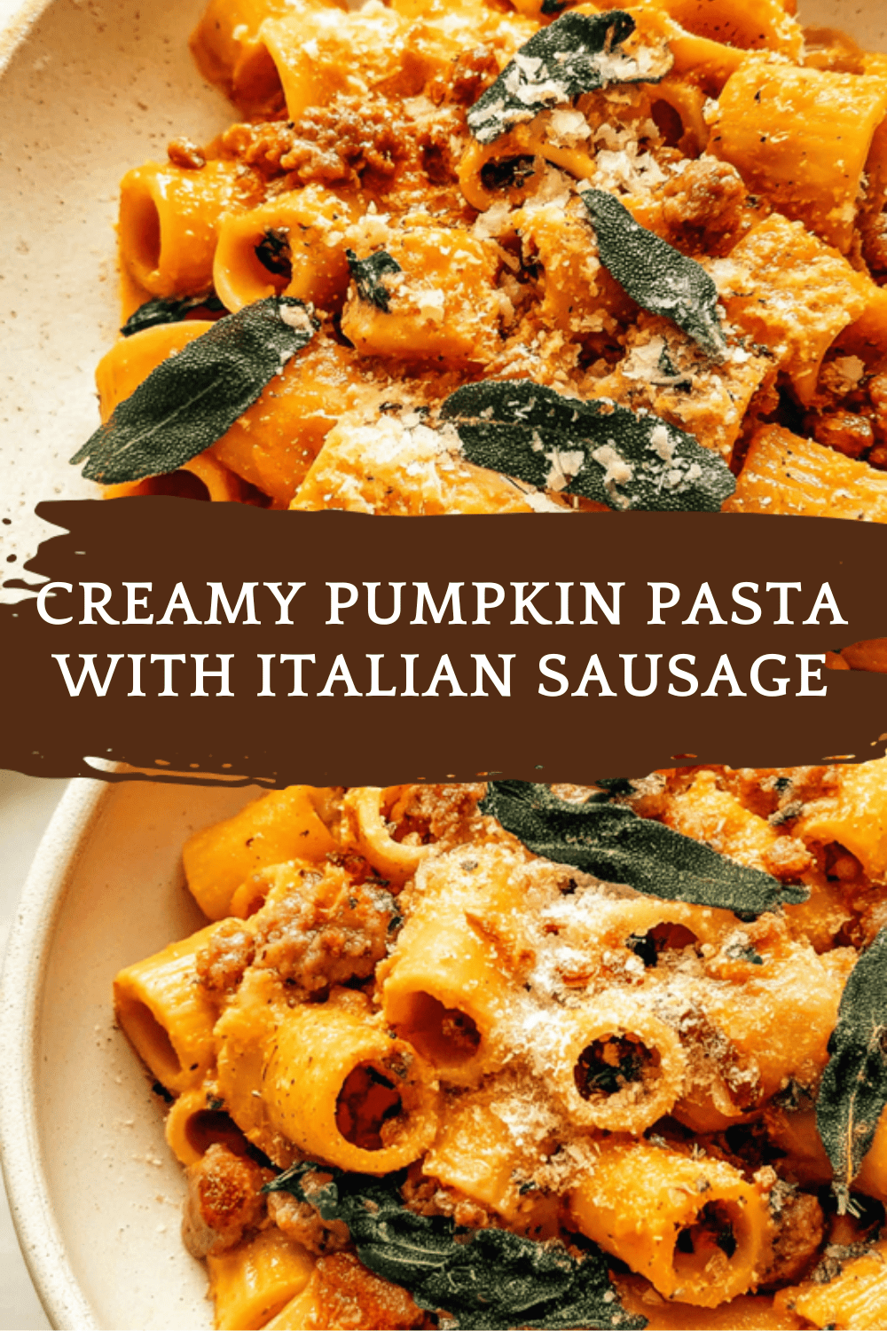 Creamy Pumpkin Pasta With Italian Sausage