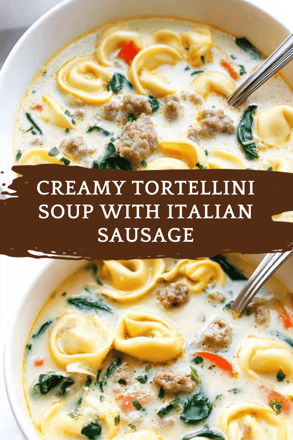 Italian Sausage Tortellini Soup Hearty Comforting Recipe 6 Creamy Tortellini Soup With Italian Sausage