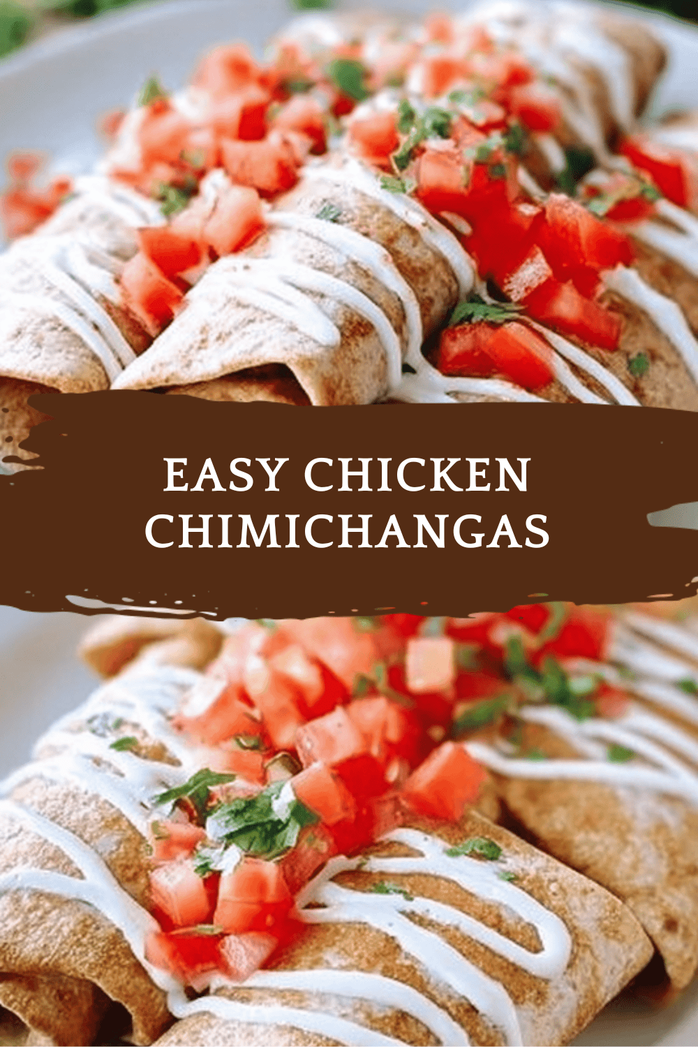 Chicken Chimichangas Crispy Simple Homemade Recipe 6 Easy Chicken Chimichangas