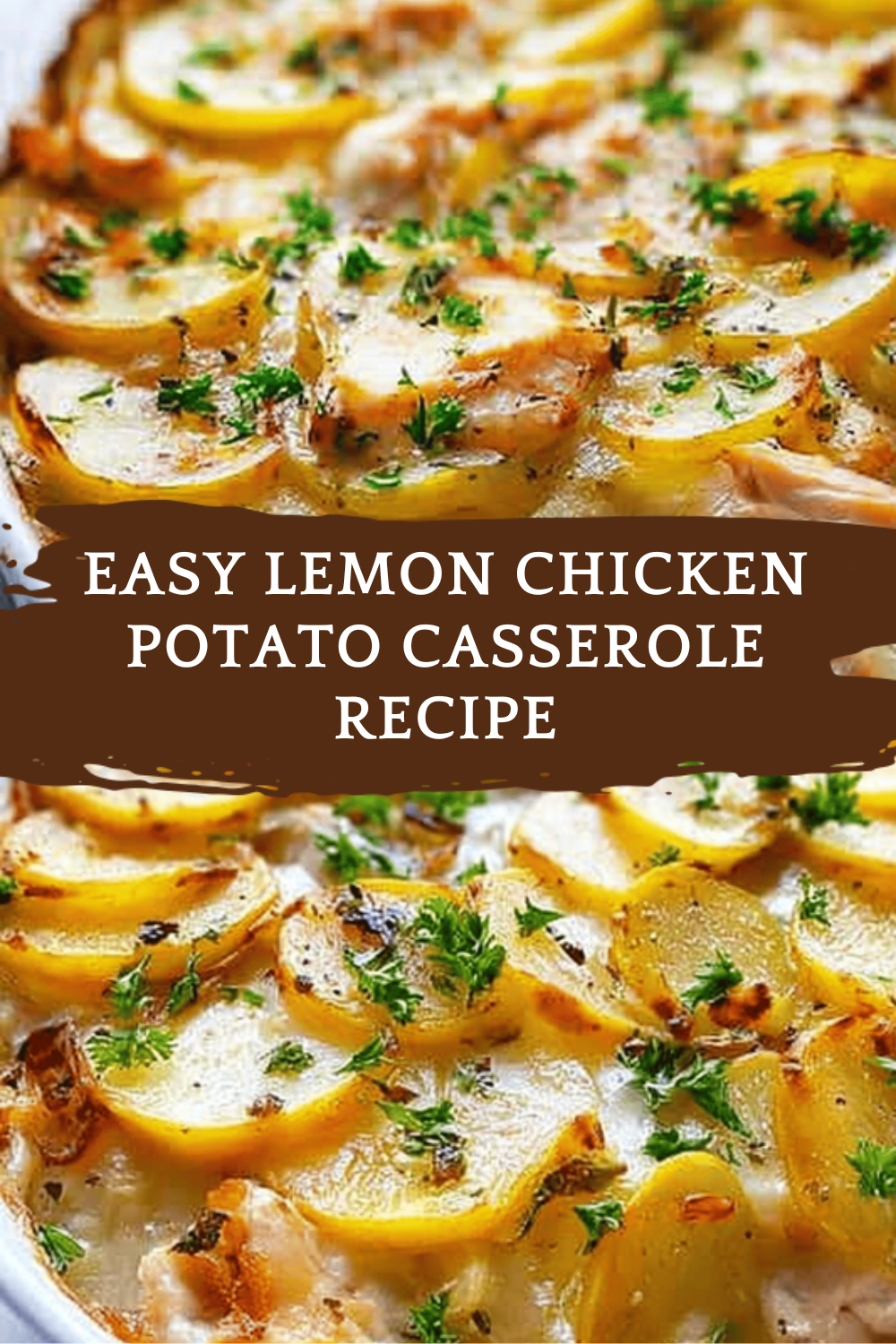 Easy Lemon Chicken Potato Bake 6 Easy Lemon Chicken Potato Casserole Recipe