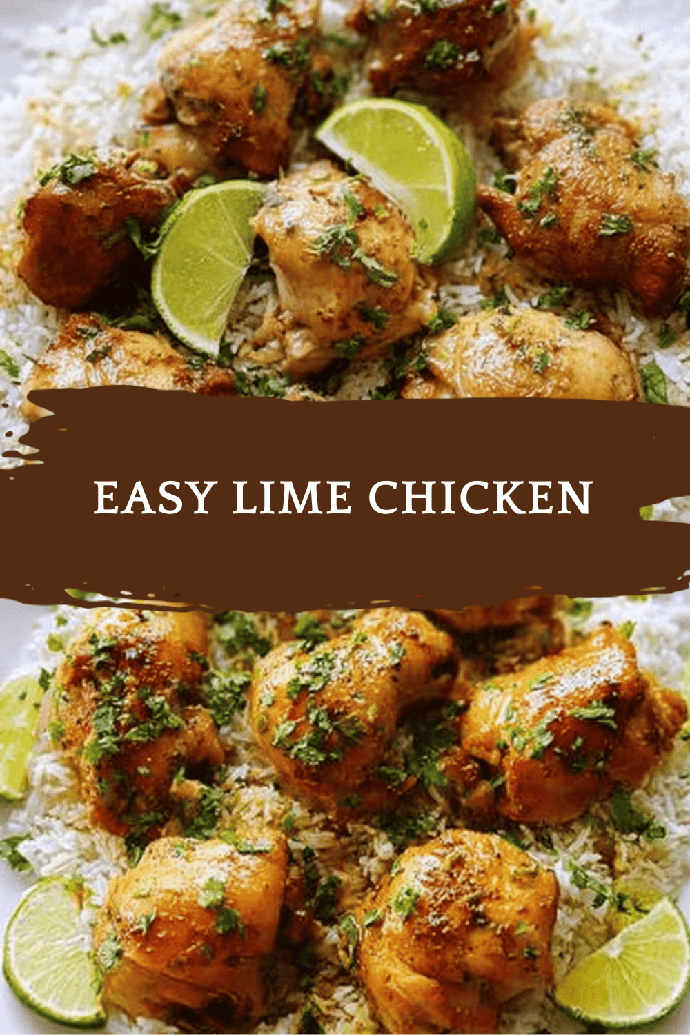 Lime Chicken Quick And Flavorful Weeknight Recipe 6 Easy Lime Chicken