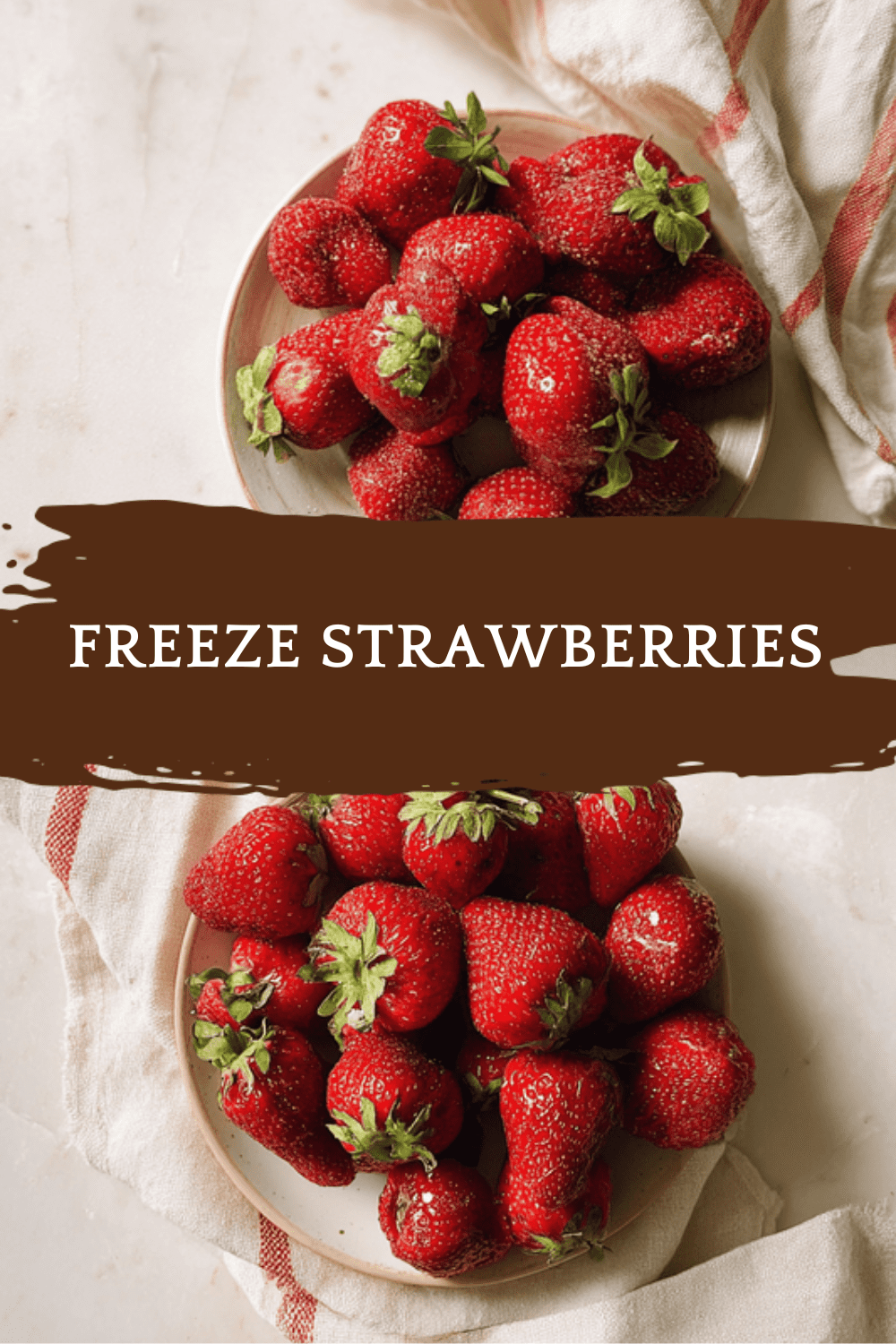Freeze Strawberries