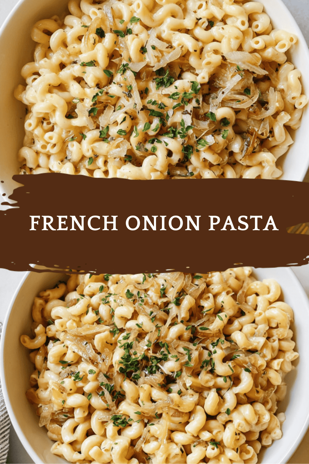 French Onion One Pot Pasta Recipe For Quick Comfort Meal 6 French Onion Pasta