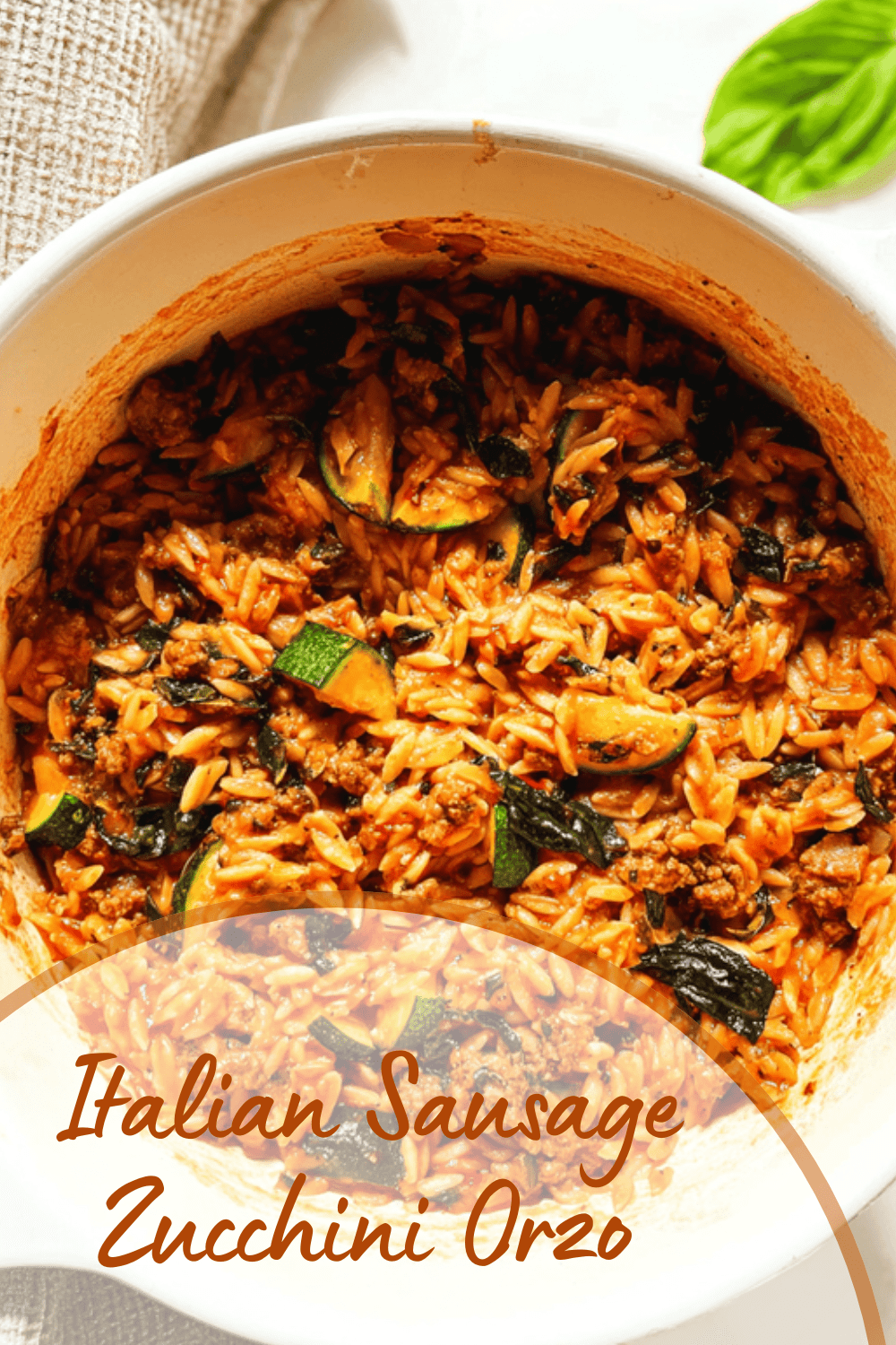 Italian Sausage Zucchini Orzo