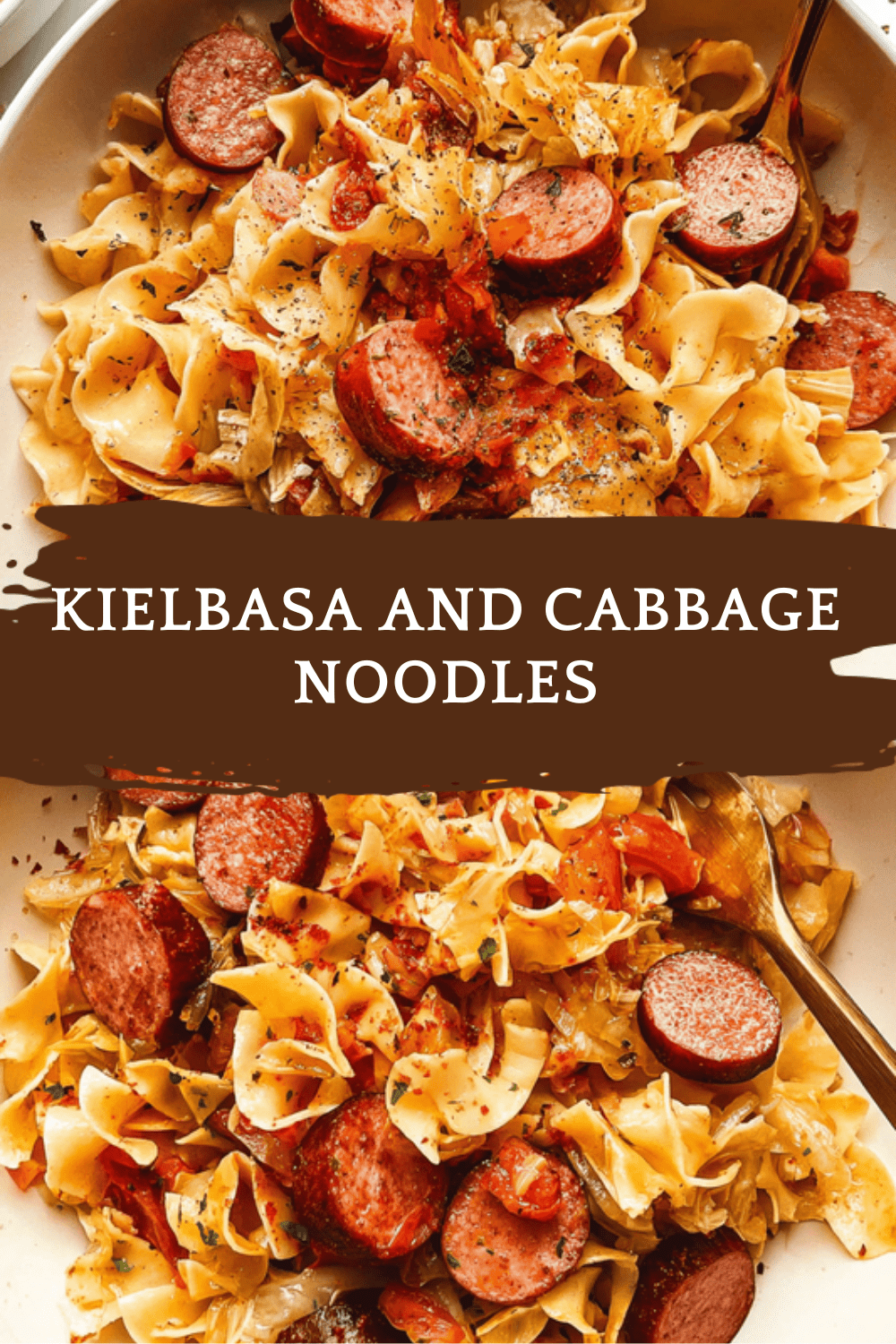 Kielbasa And Cabbage Noodles