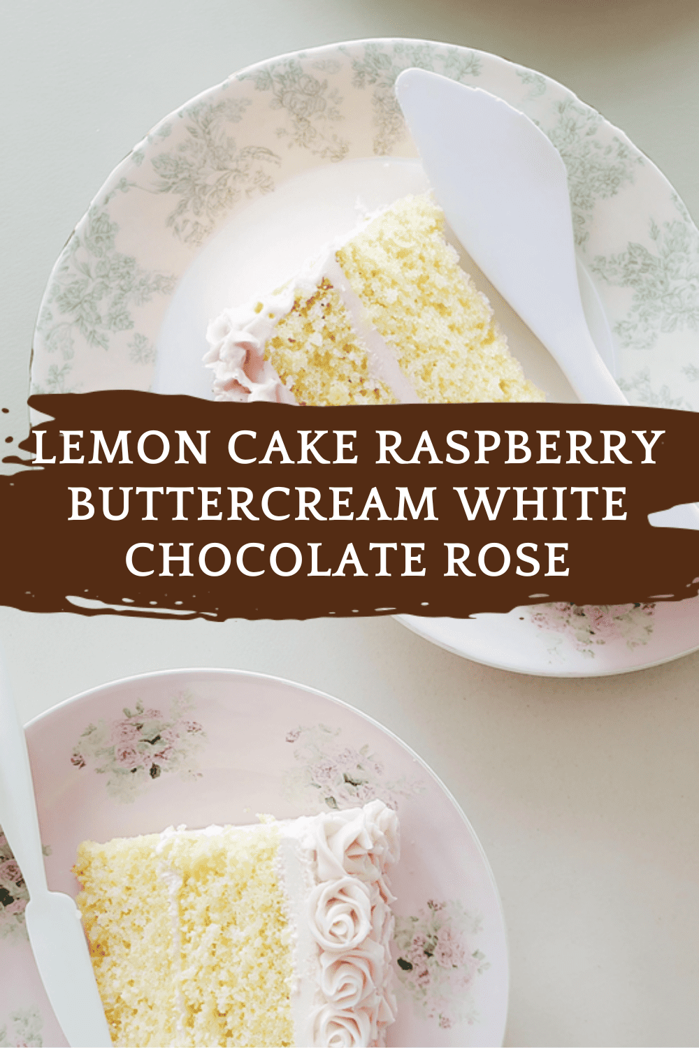 Lemon Cake Raspberry Buttercream White Chocolate Rose
