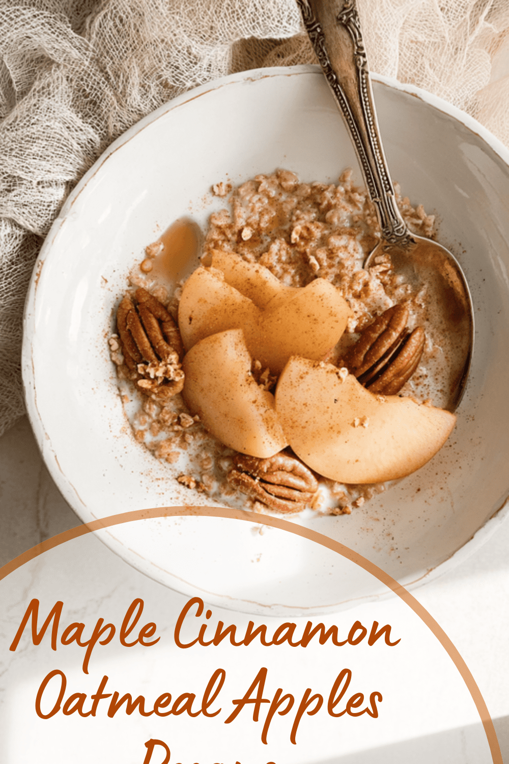 Maple Cinnamon Oatmeal Apples Pecans