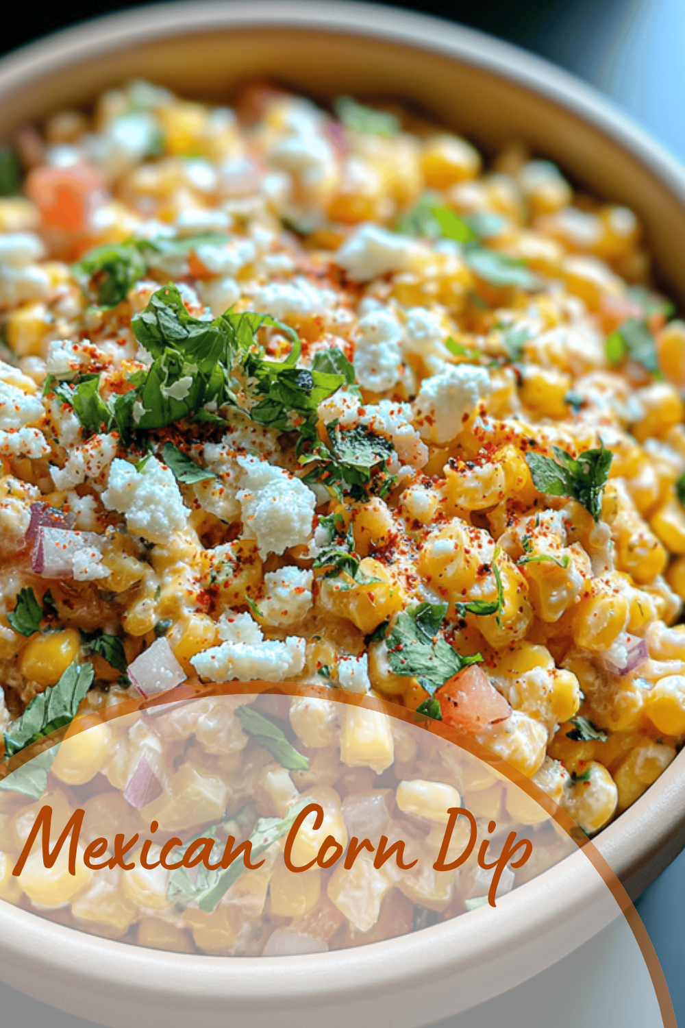 Mexican Street Corn Dip Recipe With Creamy Cheese And Spicy Flavors 7 Mexican Corn Dip