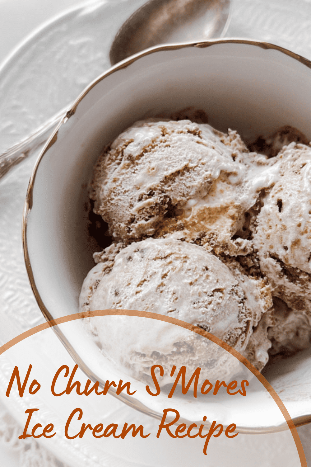 No Churn S'Mores Ice Cream Recipe