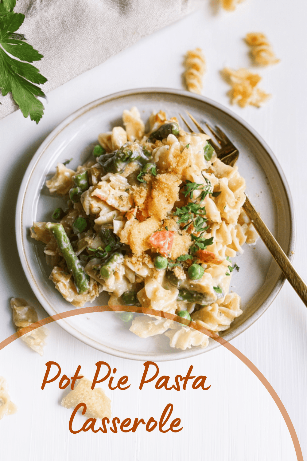 Pot Pie Pasta Casserole Recipe With Creamy Sauce And Crispy Topping 7 Pot Pie Pasta Casserole