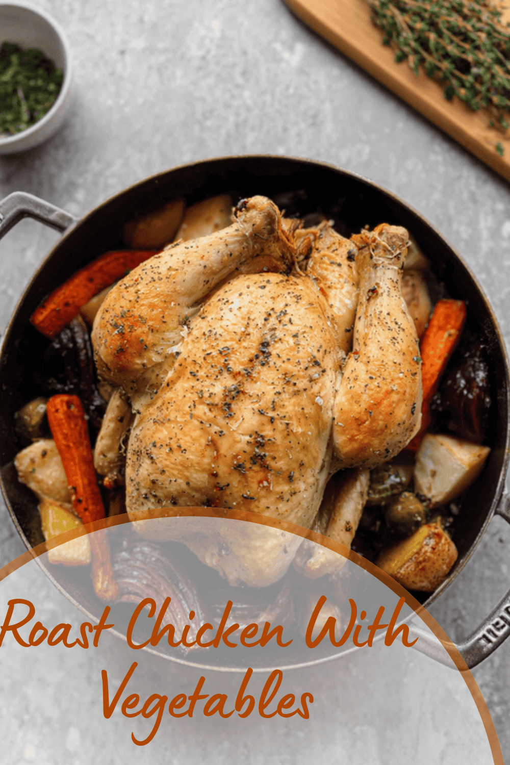 Roast Chicken With Oven-Roasted Vegetables Recipe 7 Roast Chicken With Vegetables