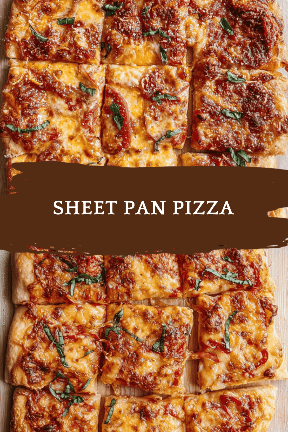 Sheet Pan Pizza Recipe For Quick And Delicious Homemade Dinner 6 Sheet Pan Pizza