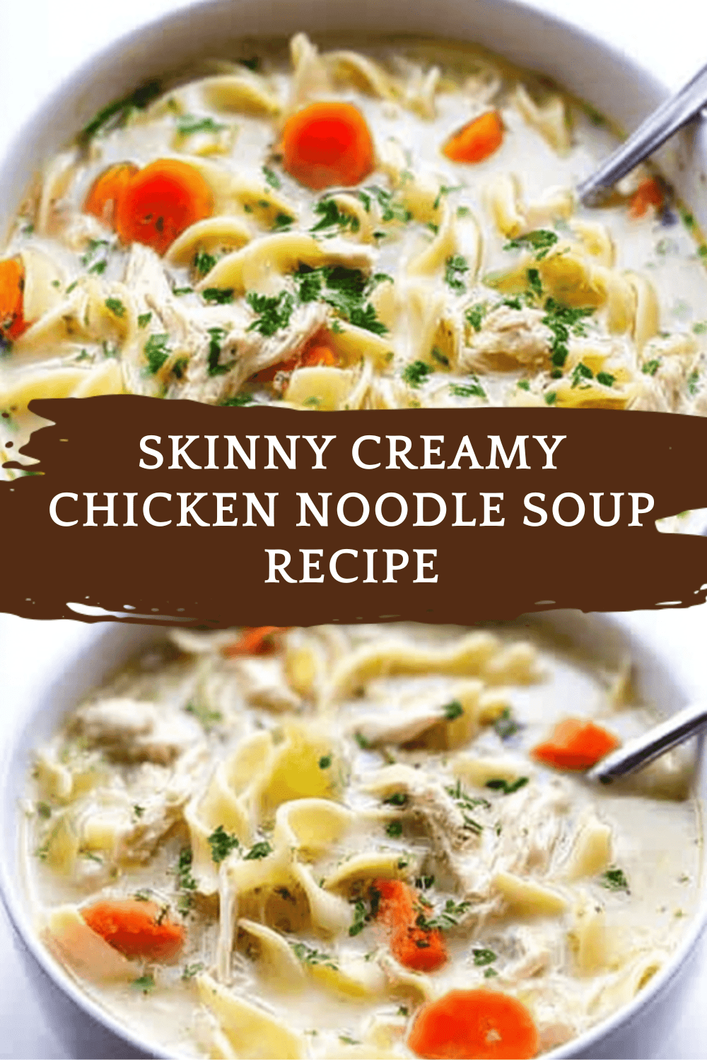 Skinny Creamy Chicken Noodle Soup Recipe