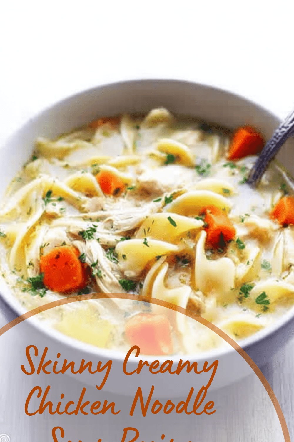 Skinny Creamy Chicken Noodle Soup Recipe