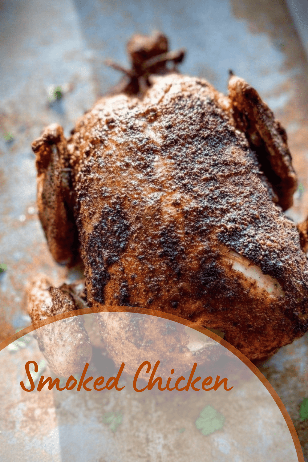 Smoked Whole Chicken Recipe For Tender, Flavorful Bbq Meal 7 Smoked Chicken