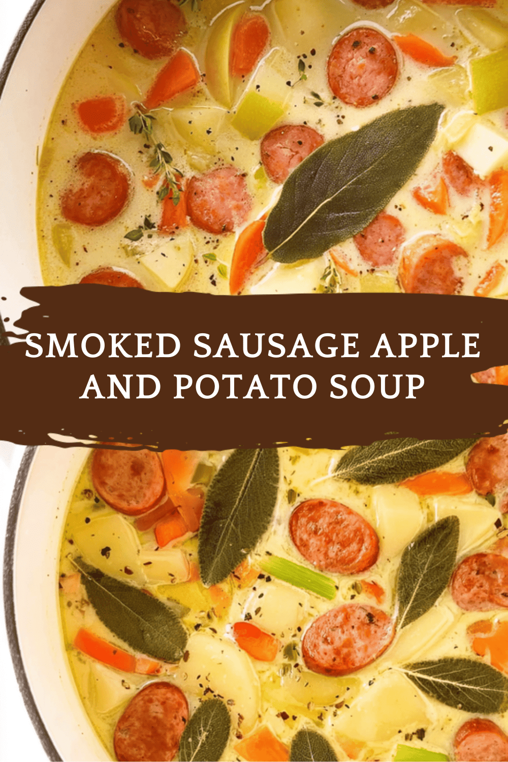 Smoked Sausage Apple Potato Soup Hearty Comfort Meal 6 Smoked Sausage Apple And Potato Soup