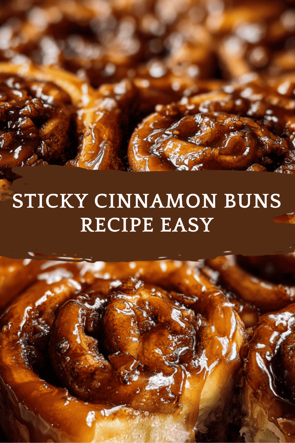 Sticky Pecan Cinnamon Buns Recipe For Soft, Gooey Breakfast Treats 6 Sticky Cinnamon Buns Recipe Easy