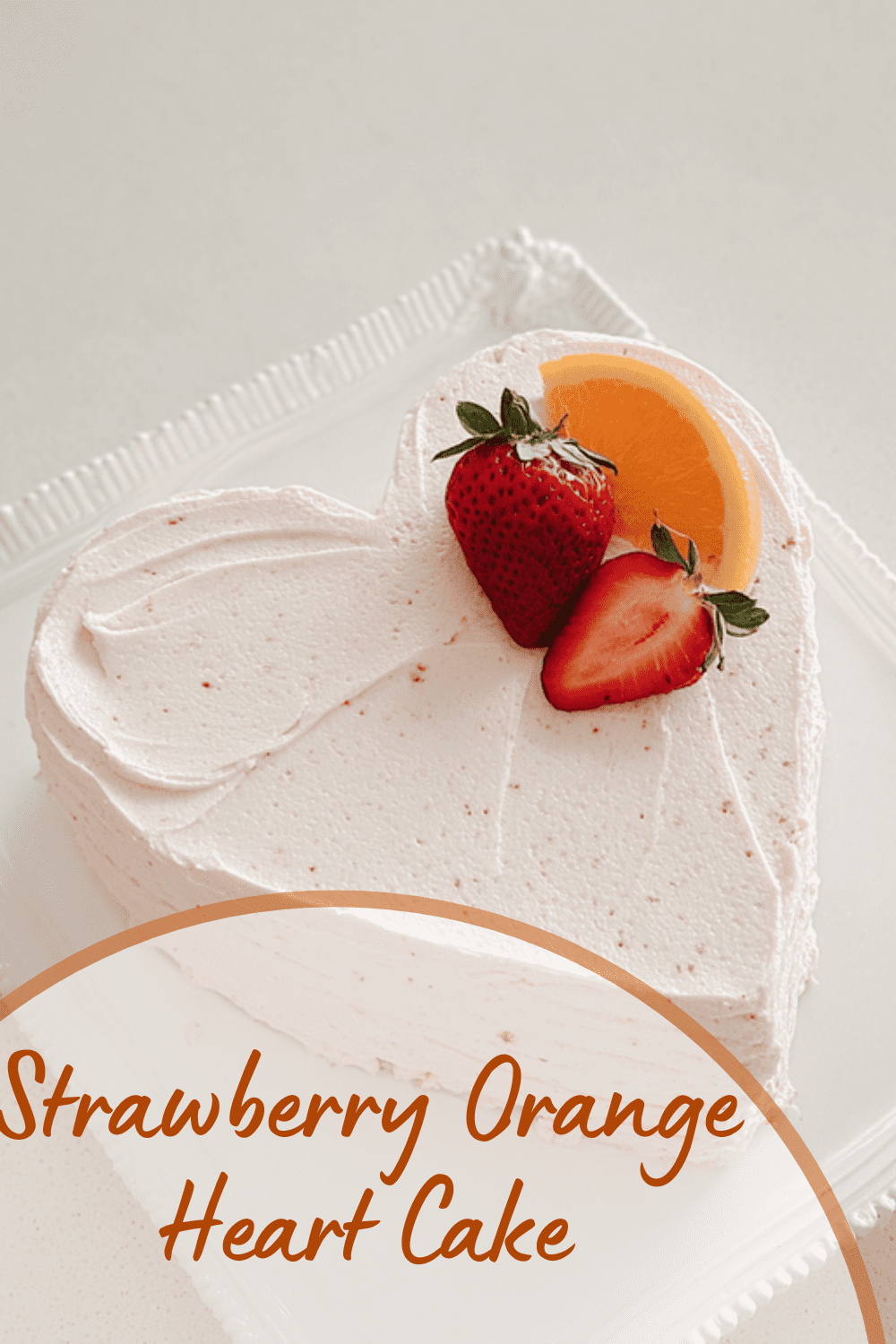 Strawberry Orange Heart Cake
