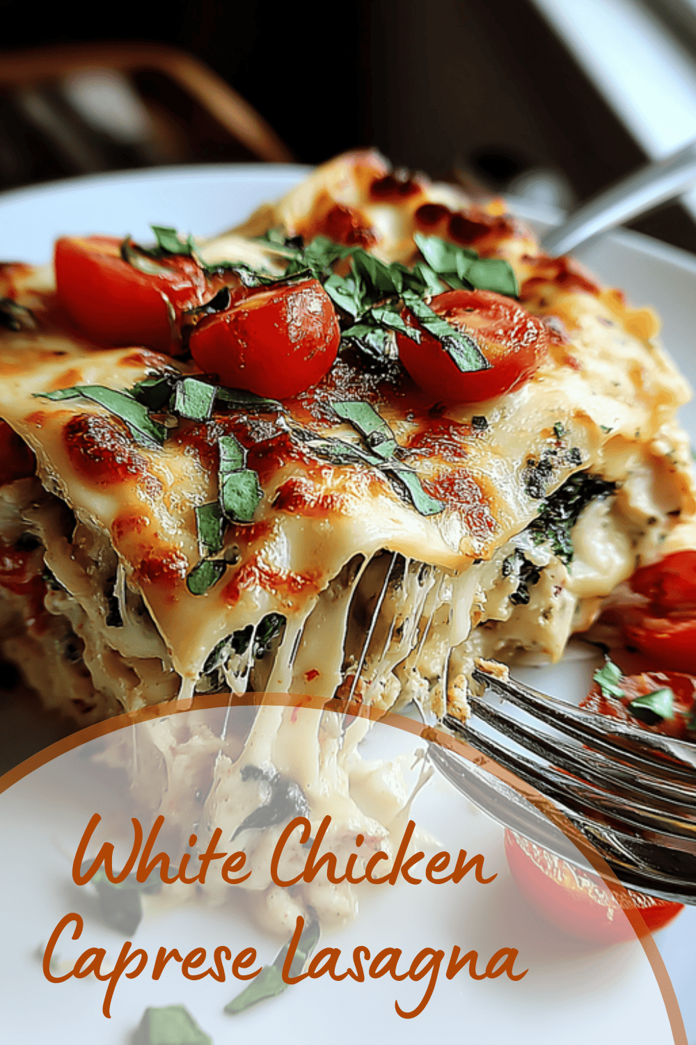 White Chicken Caprese Lasagna