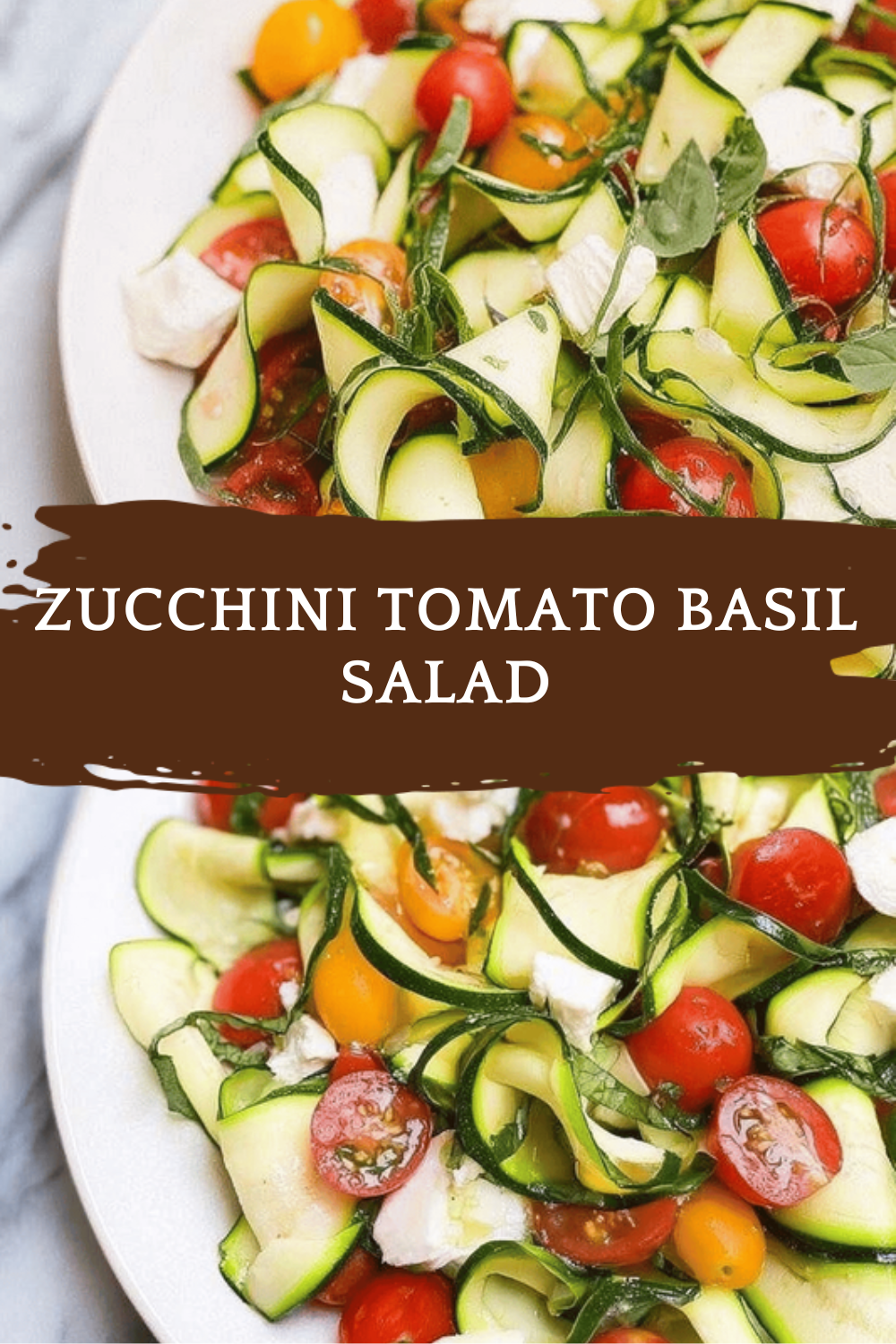 Zucchini Tomato Basil Salad