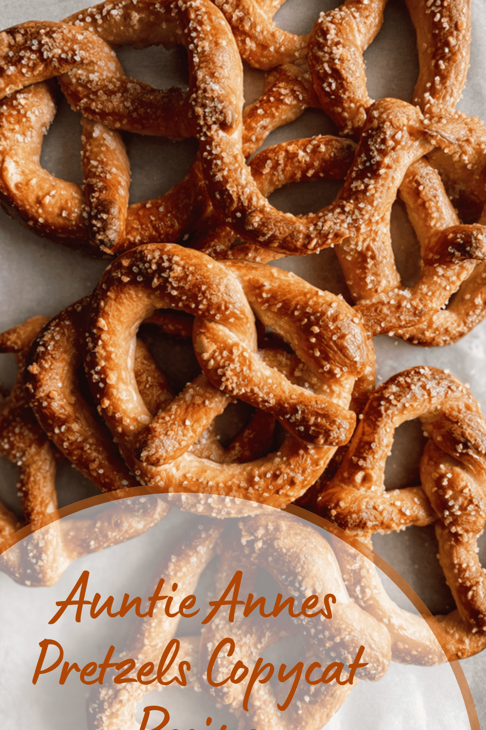 Auntie Annes Pretzels Copycat Recipe