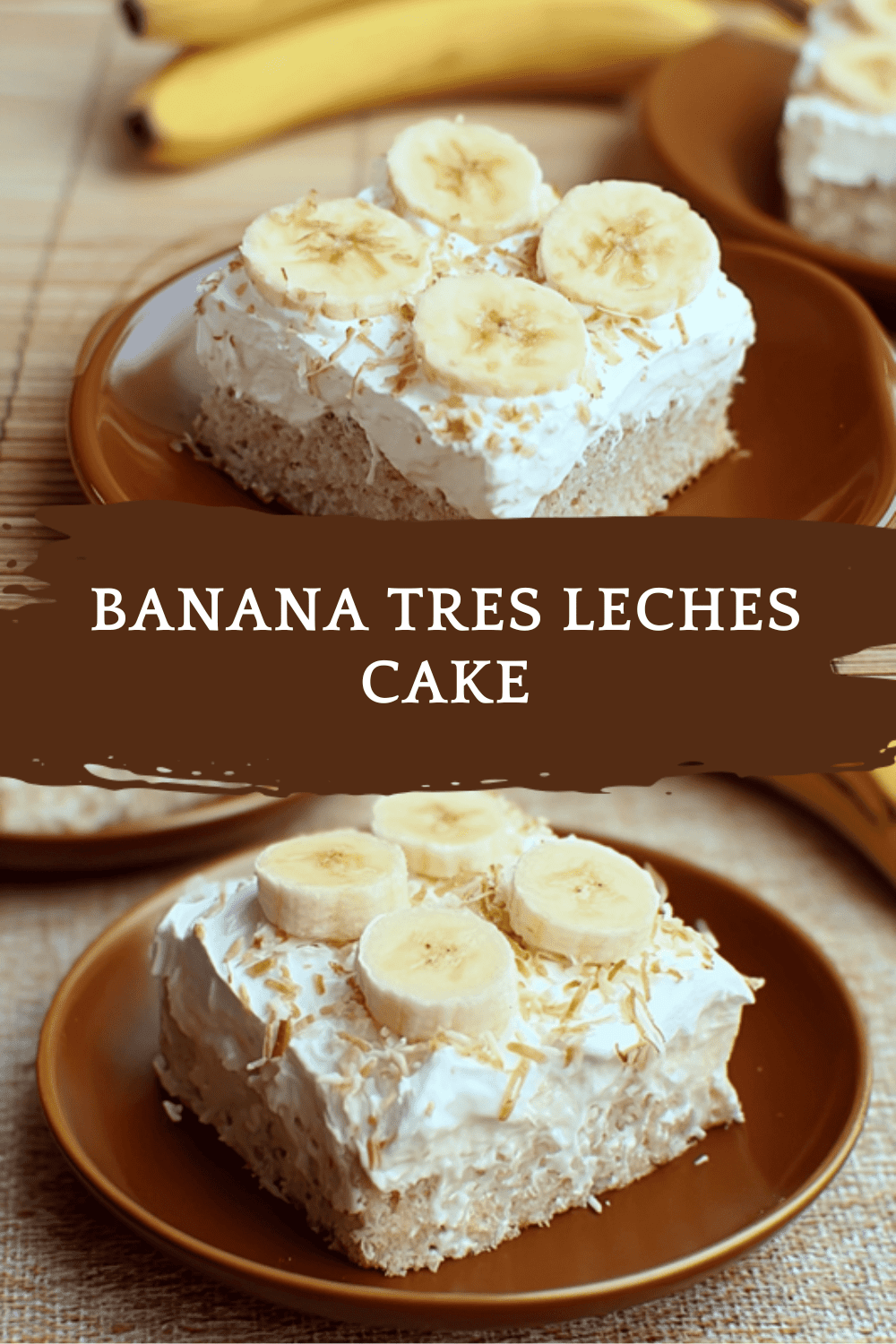 Banana Tres Leches Cake