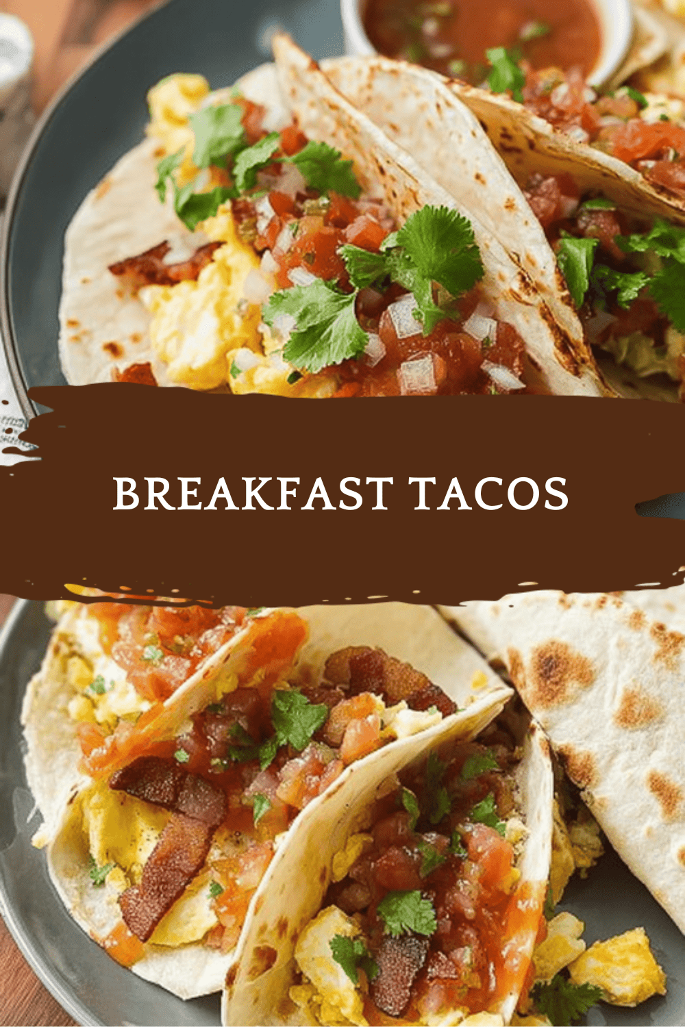 Breakfast Tacos