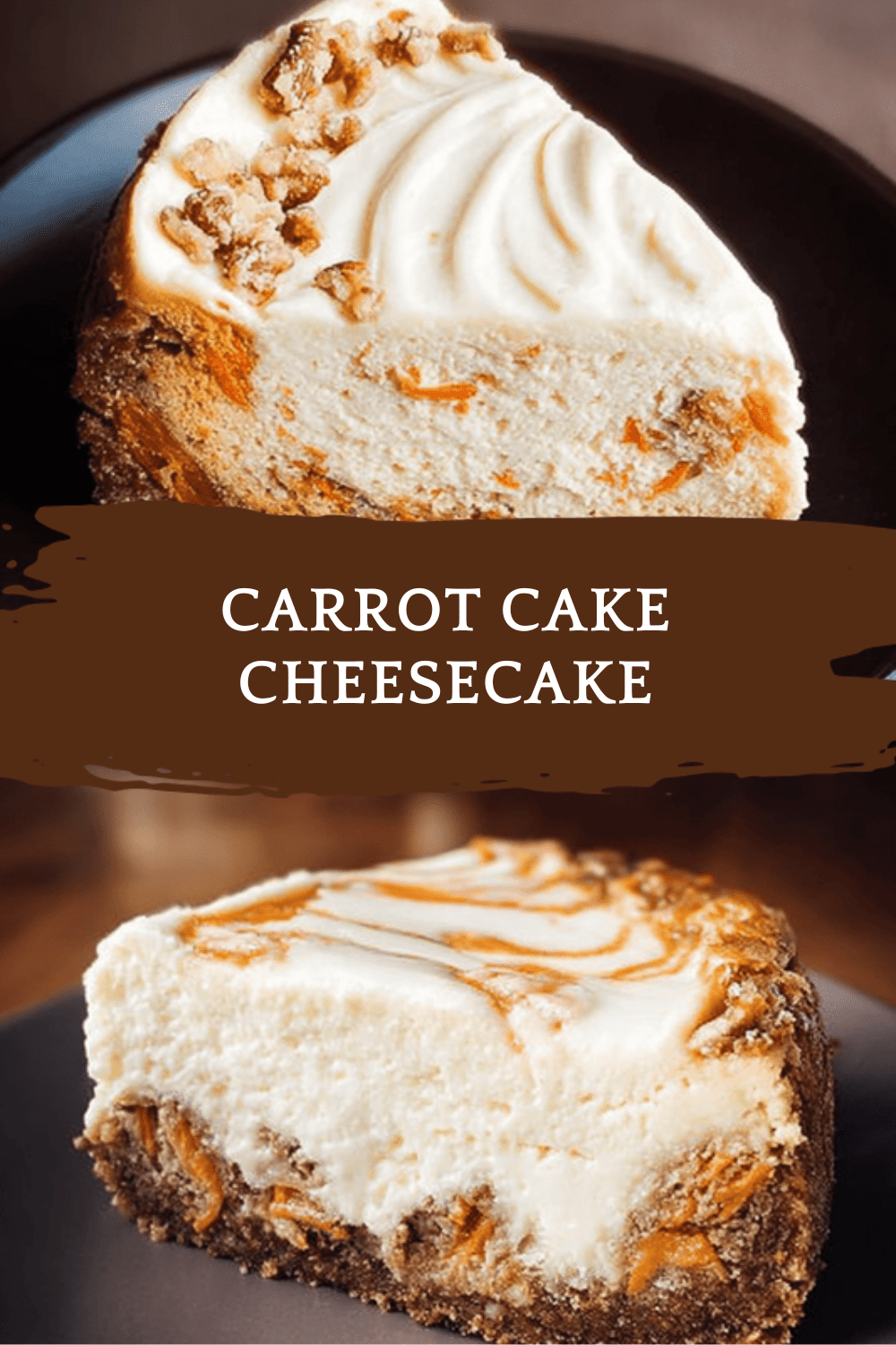 Carrot Cake Cheesecake