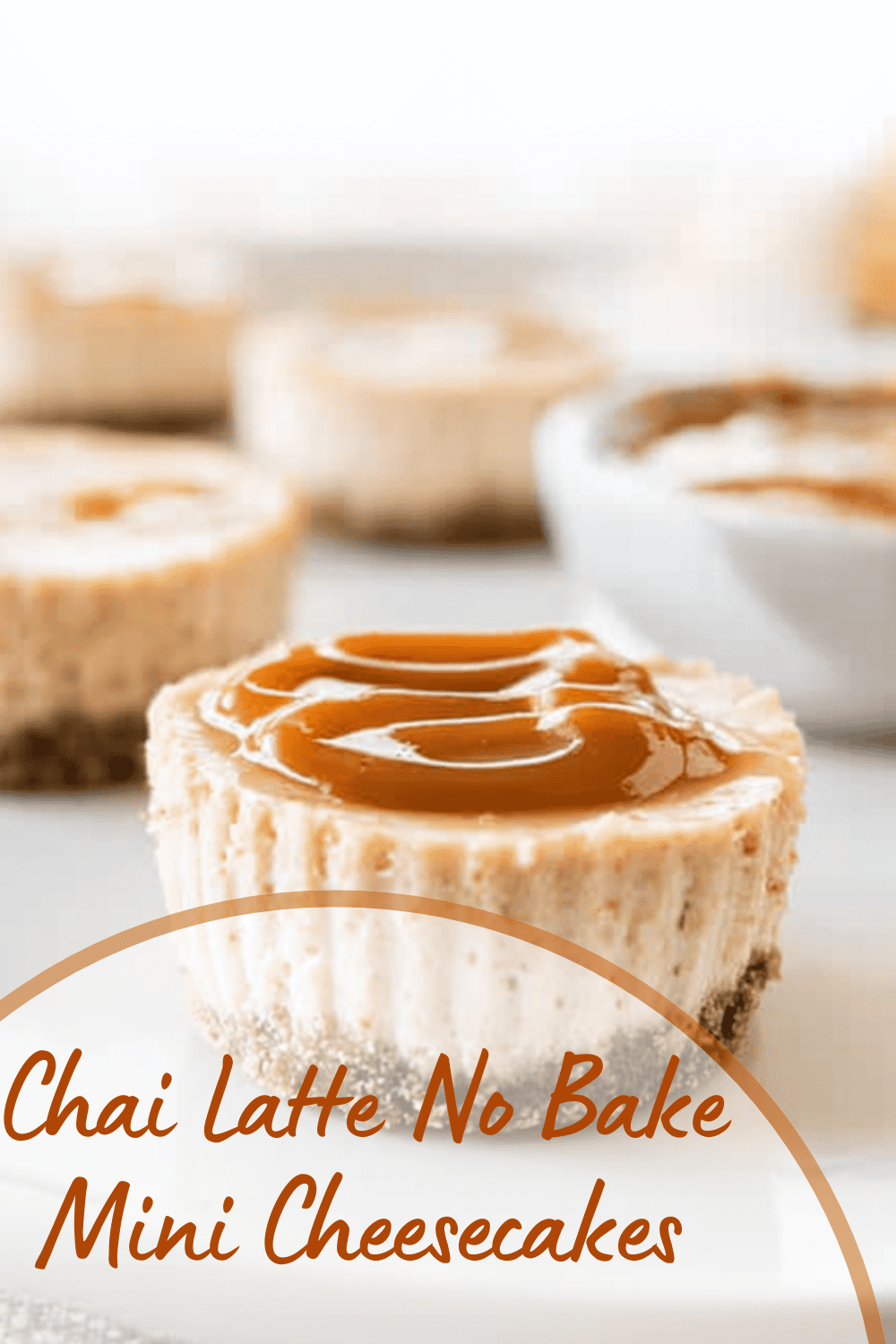 Chai Latte No Bake Mini Cheesecakes