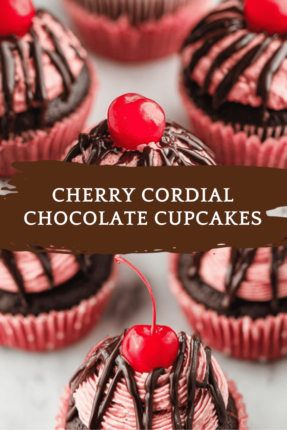Cherry Cordial Chocolate Cupcakes