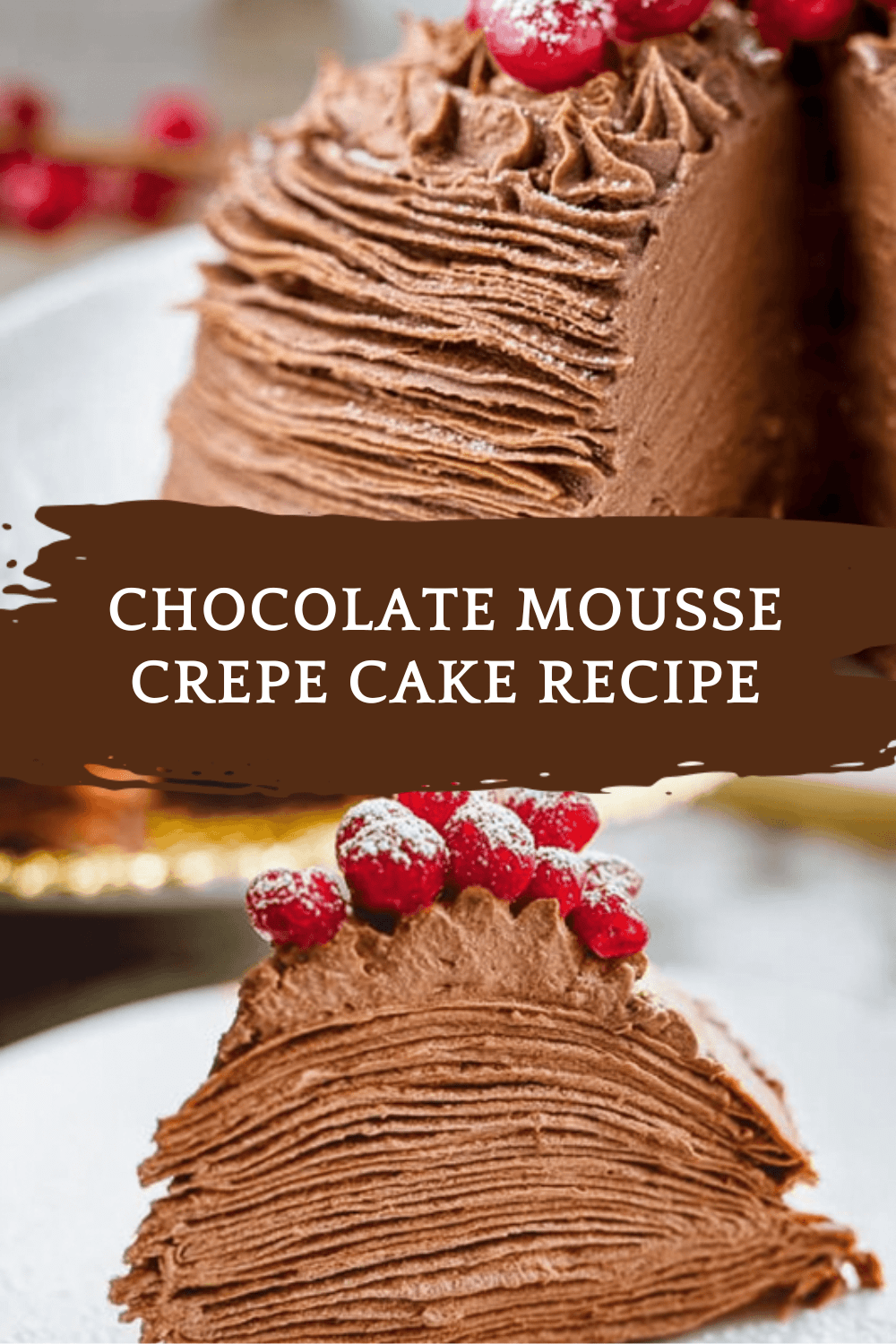 Chocolate Mousse Crepe Cake Recipe