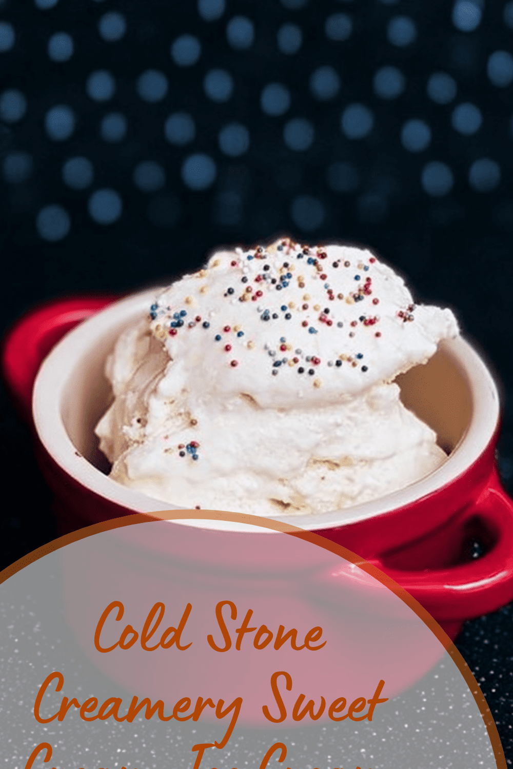 Cold Stone Creamery Sweet Cream Ice Cream