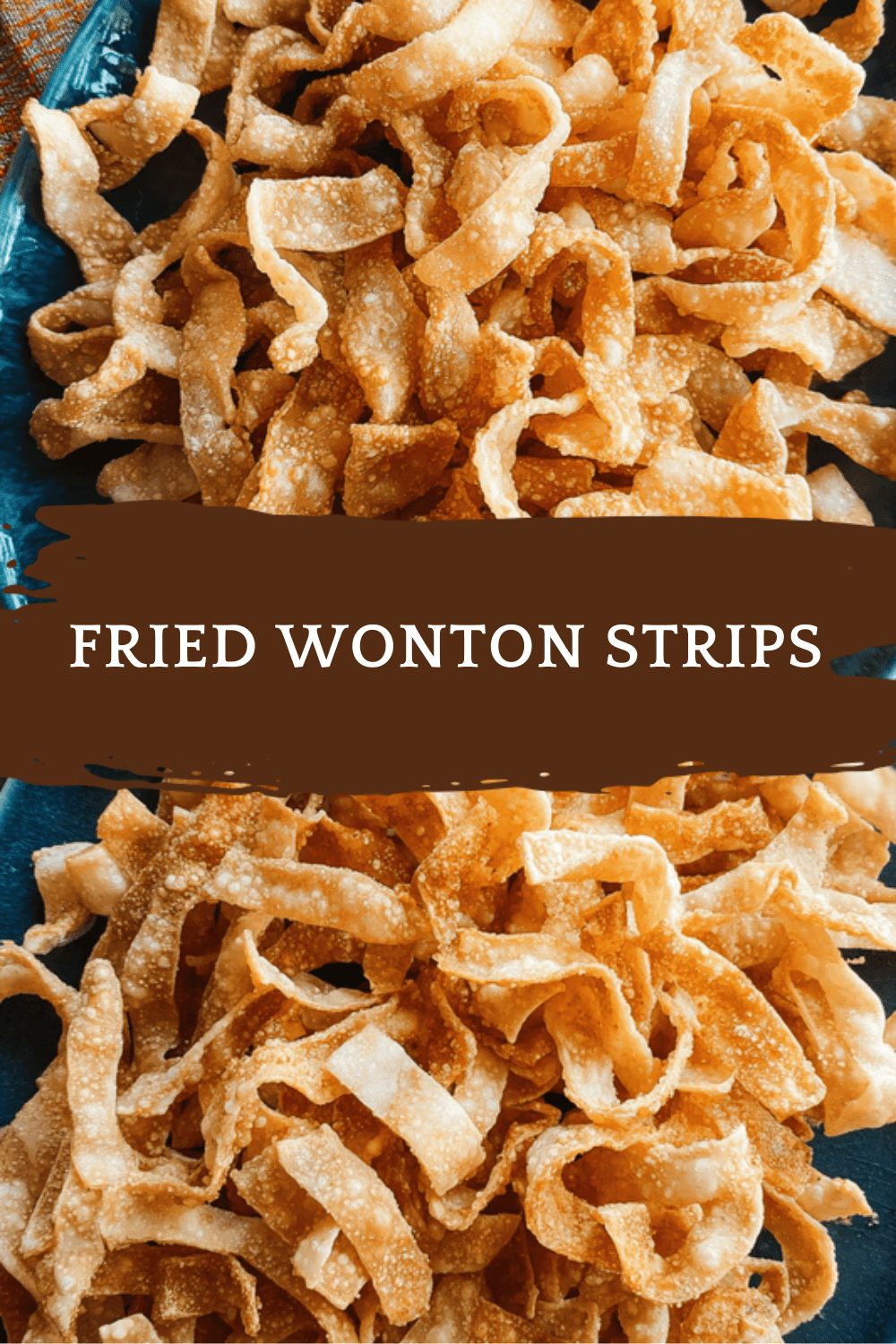 Fried Wonton Strips