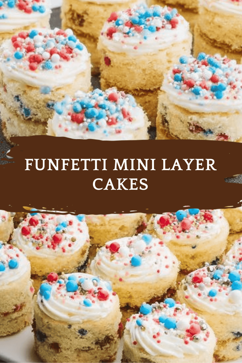 Funfetti Mini Layer Cakes
