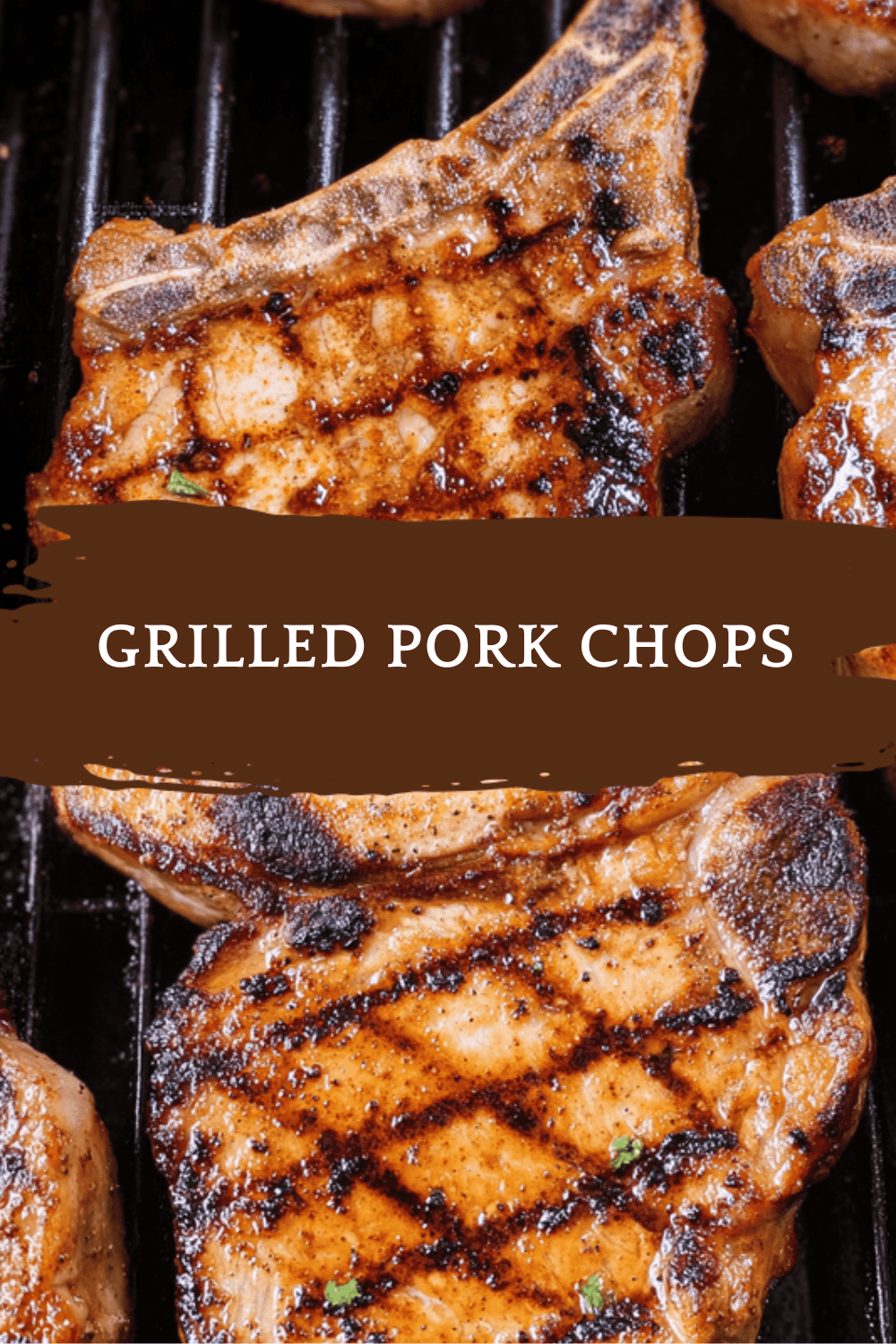 Grilled Pork Chops Recipes For Juicy And Flavorful Meals 6 Grilled Pork Chops