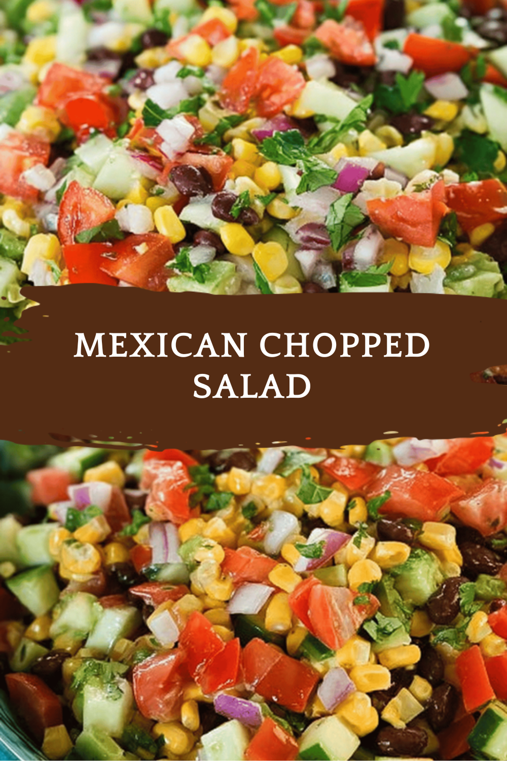 Mexican Chopped Salad